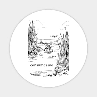 Rage Consumes Me Frog Magnet